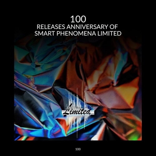 VA - 100 Releases Anniversary Of Smart Phenomena Limited [SPL0100]